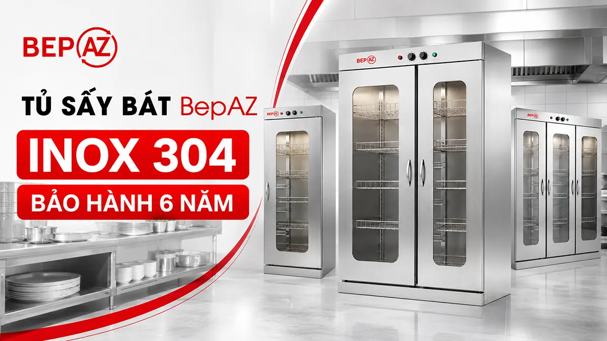 Tủ sấy bát công nghiệp BepAZ inox 304 1 2 3 cánh bảo hành 6 năm
