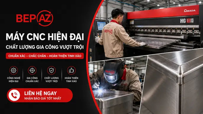 Máy CNC hiện đại gia công thiết bị bếp công nghiệp BepAZ